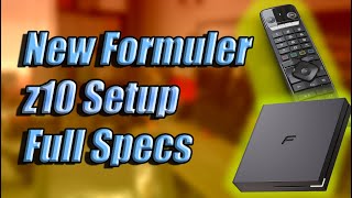 New Formuler z10 Full Setup and Specs [upl. by Ahsenrac]