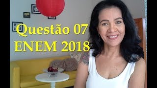 Questão 07 do ENEM 2018 prova azul [upl. by Burny]