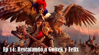 Rescatando a Gotrek y Felix  Warhammer III Total War  Gameplay Español Imperio Ep 14 [upl. by Ruffin375]