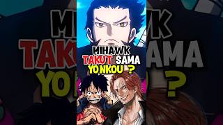 Mihawk Takut Sama Yonkou ⁉️  One Piece shorts [upl. by Atin]