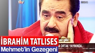 İbrahim Tatlıses  Yağmur Duası Gezegen Mehmet [upl. by Stannfield113]