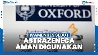 Wamenkes Sebut Vaksin AstraZeneca Masih Aman Digunakan atas Keputusan WHO [upl. by Merdith409]