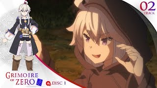 Grimoire of Zero  Disc 1  Track 02 [upl. by Pozzy]