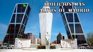 Los 10 Edificios Más Altos de Madrid  Rascacielos en Madrid [upl. by Heimlich]