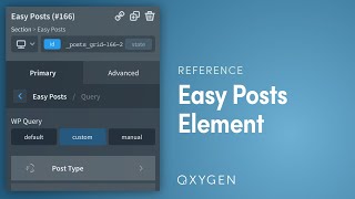 Oxygen  Easily Output Post Lists amp Grids with Easy Posts [upl. by Lemuelah506]