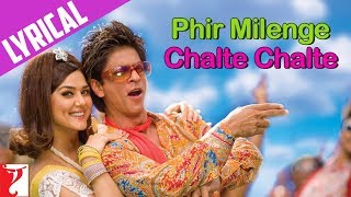 Lyrical Phir Milenge Chalte Chalte Song with Lyrics  Rab Ne Bana Di Jodi  Jaideep Sahni [upl. by Adlih]