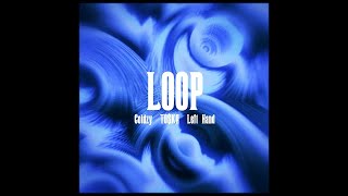 Coldzy  LOOP feat TOKA Left Hand [upl. by Rehposirhc]