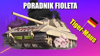 Poradnik fioleta  TigerMaus  World Of Tanks [upl. by Annayt]