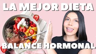 Esta es LA MEJOR DIETA para BALANCE HORMONAL 🤩 Resistencia a la insulina SOP Diabetes y MÁS [upl. by See]