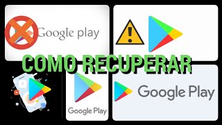 Como recuperar o Google Play Store⚠️ [upl. by Irak]