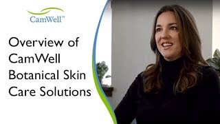 Overview of CamWell Botanical Skin Care Solutions [upl. by Arinayed317]