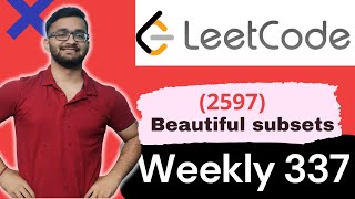 2597 The Number of Beautiful Subsets  Weekly Contest 337  LeetCode 2597 [upl. by Lehcyar201]