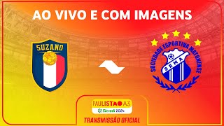 JOGO COMPLETO SUZANO X MATONENSE  RODADA 3  PAULISTÃO A3 SICREDI 2024 [upl. by Anifled]