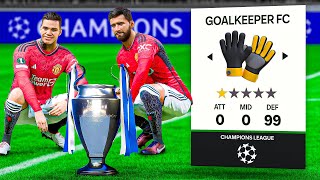 Can I Win UCL with Goalkeepers Only [upl. by Troc]