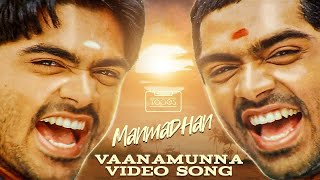 Manmadhan  Vaanamunna Video Song  Silambarasan Jyotika  Yuvan Shankar Raja  ThinkTapes [upl. by Sabu]