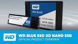 WD Blue 3D NAND SATA SSD  Official Product Overview [upl. by Herold]