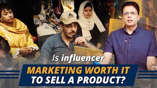 Is influencer marketing worth it to sell a product A question to Saqib Azhar from WORC Member [upl. by Ahsuatan]