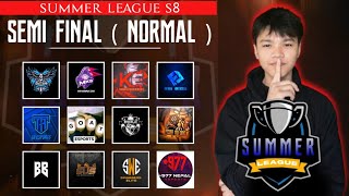 SUMMER LEAGUE S8  SEMI FINALE  NORMAL LOBBY   PRIZEPOOL 7000 [upl. by Haem]