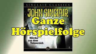 JOHN SINCLAIR CLASSICS – Folge 2 Mörder aus dem Totenreich  Ganze Hörspielfolge [upl. by Jedidiah]