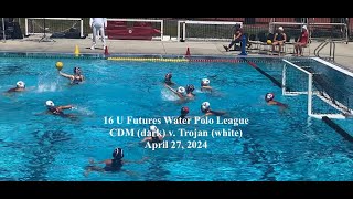 16U Girl’s Water Polo  Futures League 42724  CDM dark v Trojan white [upl. by Inele431]