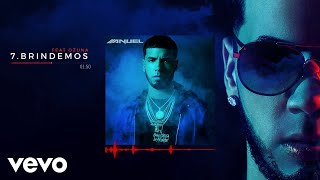 Anuel AA  Brindemos feat Ozuna Audio [upl. by Suirred]