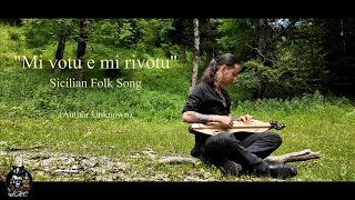 quotMi votu e mi rivotuquot  Sicilian Folk Song  played on Mountain Dulcimer [upl. by Corkhill]