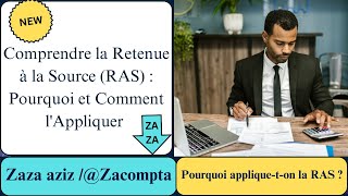 الإقتطاع من المنبع  علاش وكيفاش نطبقوه Comprendre la Retenue à la Source RAS [upl. by Kuhn882]