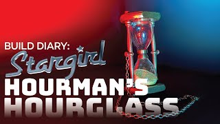 Build Diary Hourmans Hourglass from DCs Stargirl [upl. by Okimuk]