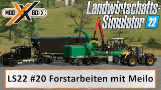 LS22 Mods  20 Meilo zeigt wie man Bäume mit dem Verladekran verlädt  Modboxx Lets play [upl. by Stacia]