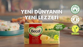 Yeni Dünyanın Yeni Lezzeti \u00100 bitkisel yağlar içeren yeni Becel Tereyağı Severlere💚 [upl. by Molini]