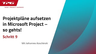 Der optimale MS Project Projektplan Schritt 9 Stichtage statt Vorgangseinschränkungen verwenden [upl. by Eymaj]