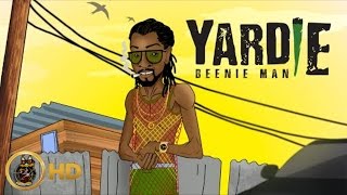 Beenie Man  Yardie Raw July 2016 [upl. by Merrow376]