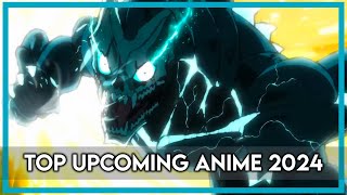 Top Upcoming Anime of 2024 [upl. by Diba608]