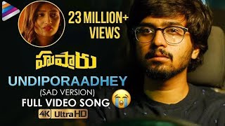 Undiporaadhey Sad Version Full Video Song  Hushaaru Latest Telugu Movie Songs  Telugu FilmNagar [upl. by Morentz]