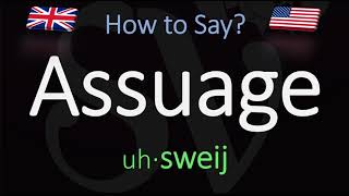 How to Pronounce Assuage CORRECTLY Meaning amp Pronunciation [upl. by Ahsoj]