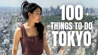 TOP 100 Things to do in TOKYO  Japan Travel Guide [upl. by Strander]