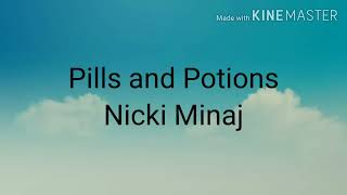 Nicki Minaj  Pills N Potions lyrics [upl. by Eniron]