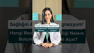 Magnezyum hangi besinlerde bulunur Magnezyum eksiliği hangi hastalıklara yol açar lifeclubapp [upl. by Geraldine94]