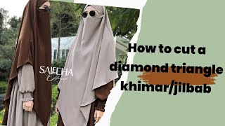 long Diamond triangle khimarjilbab cutting and stitching [upl. by Gomer]