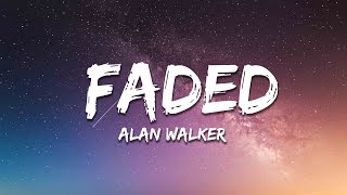 Alan Walker  Faded Lyrics [upl. by Garek98]