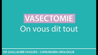 Vasectomie  On vous dit tout [upl. by Evey]