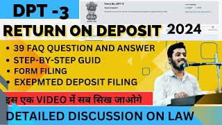 HOW TO FILE DPT 3  STEP BY STEP IN 2024  A TO Z ABOUT DPT 3  RETURN ON DEPOSIT  SYNOPSIS 24 [upl. by Eitirahc]