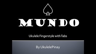 Mundo  IV of Spades ukulele fingerstyle  TABS [upl. by Aronoh844]