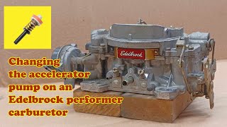 Edelbrock Carburetor Accelerator Pump Replacement [upl. by Elora]