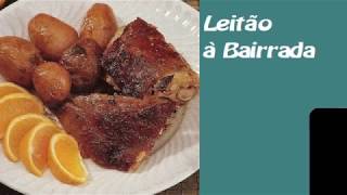 LEITÃO À BAIRRADA  RECEITAS [upl. by Aiyot224]