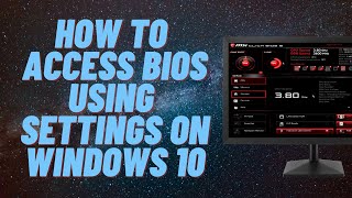 How to Access BIOS Using Settings on Windows 10 [upl. by Hanahsuar]