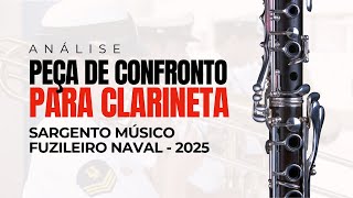 ANÁLISE PEÇA DE CONFRONTO PARA CLARINETA  SARGENTO MÚSICO FUZILEIRO NAVAL 2025 [upl. by Atnuahc]