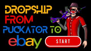 How To Dropship From Puckator To eBay  Full Tutorial [upl. by Neelie33]