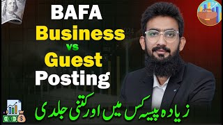 Guest Posting vs BAFA Business For Fast Earning [upl. by Cull]