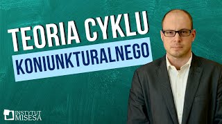 Teoria cyklu koniunkturalnego [upl. by Jump]